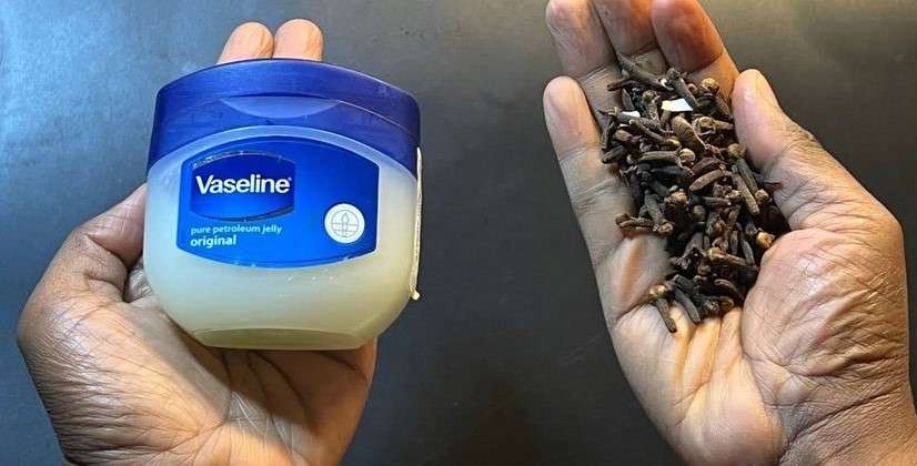 A Surprising Duo Vaseline and Cloves for an Unexpected Twist